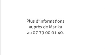 Plus d'informations auprès de Marika au 07 79 00 01 40.